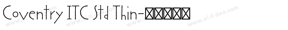 Coventry ITC Std Thin字体转换